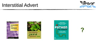 Interstitial Advert




                      ?
 