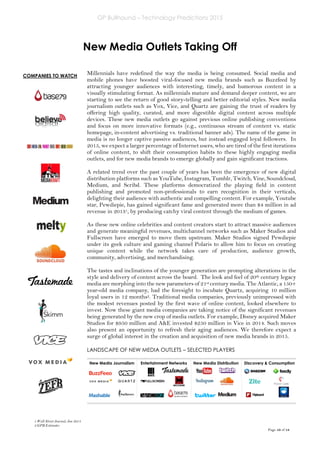 GP Bullhound – Technology Predictions 2015
Page 10 of 18
COMPANIES TO WATCH
New Media Outlets Taking Off
Millennials have ...