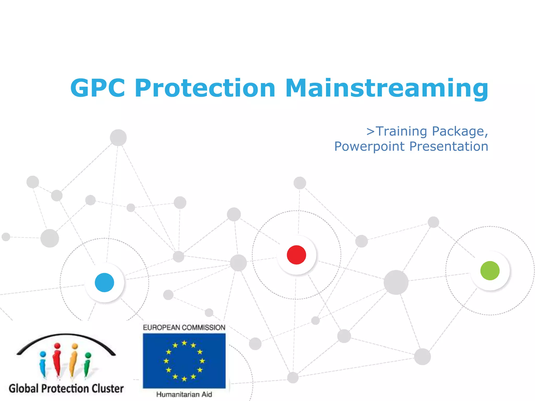 gpcprotectionmainstreamingtrainingslidesenglish.ppt