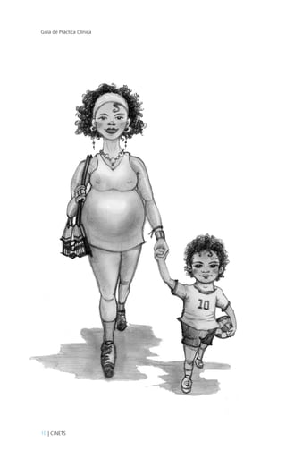 Guía de Práctica Clínica

10 | CINETS

 