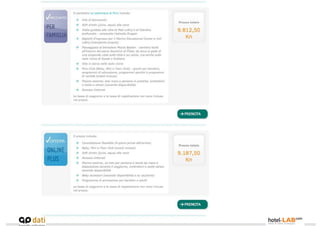 LE TARIFFE DELL’HOTEL NEL BOOKING ON LINE
 