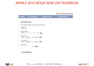 APRILE 2012 BOOK NOW ON FACEBOOK
 