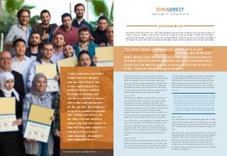 “I was inspired to work with
Amjad Tadros to develop
and fund Syria Direct due
to the significance of the
events in Syria as well as
the need to develop and
maintain a credible source of
information and perspective
on the ground. By creating a
program focused on reporting
and training journalists, we
are able to inform decision-
makers and build the basis for
what will hopefully become a
free press in the future.”
JOHN DEBLASIO - FOUNDER OF
GPD CHARITABLE TRUST
SYRIADIRECT
Highlight 4: Syria Direct
OVERVIEW AND MISSION
Launched in 2013, Syria Direct is a non-profit journalism organization that produces timely, credible coverage of
issues in Syria by training a small group of Syrian and American citizen journalists in professional information-
gathering and unbiased, in-depth reporting. Syria Direct publishes original news reports, interviews, photographs
and videos from inside Syria that are disseminated through social media and published in international news outlets.
Syria Direct’s mission is to foster civil society among the
Syrian diaspora and eventually within Syria by building a corps
of trained journalists who understand objective reporting
and use it to fight government oppression. By training exiles
and refugees in the principles and practices of independent,
professional journalism, Syria Direct gives them the tools to
help their communities and the world better understand the
realities, issues and choices the Syrian people face.
GPD SUPPORT
GPD has provided $365,000 over four years to help launch
and establish Syria Direct. Syria Direct’s journalism training
emphasizes the tenets of professional journalism, from
identifying sources and checking facts to providing balanced,
well-rounded reporting on contentious issues. This organization
is unique in that is it committed to using the highest
journalistic standards to allow Syrian citizen journalists to tell
their own story, set the news agenda and instill principles of
independent, critical thinking and integrity into local media.
The conflict in Syria poses a challenge to journalists across the
world whose coverage of the events often lacks the historic,
cultural and religious background needed to navigate the
complex situation. With nearly three million Syrian refugees
hoping for a new and unified Syria, freedom of the press and
a transparent, credible media are significant steps towards
peace.
IMPACT TO DATE
Syria Direct trains twelve aspiring Syrian journalists every six
months. Their stories have been featured in USA Today, CNN.
com, Radio Free Europe and other major international media
outlets including Le Monde and The Toronto Globe and Mail.
The organization also engages popular social media platforms
to build audience. Syria Direct’s Facebook page has been
attracting and informing a growing young and largely Syrian,
Arabic-speaking user community, and the Twitter account
has thousands of followers, many of whom are journalists,
diplomats, and other thought leaders who shape the debate
on Syria.
“Without our Syrian trainees, Syria Direct would not be able
to report the latest news from Syria. Without our American
translators, we would not be able to craft that information
into professional quality news items. Syria Direct offers a
work environment that none of our Syrian journalists have
ever experienced before: respectful, dynamic and highly
collaborative.” KEENAN DUFFY, MANAGING DIRECTOR
WHAT’S NEXT
Syria Direct plans to launch an Arabic-language website which
will extend the content’s reach to a new audience and will give
the Syrian trainees an opportunity to build a portfolio in Arabic,
thus increasing their likelihood for professional success in the
field.
Over the next few years, Syria Direct will continue to tackle the
biggest challenge of transforming the Syrian media ecosystem:
professionalizing citizen journalists’ news-gathering skills.
While the citizen journalism model succeeded at providing
behind the scenes coverage during the Arab Spring, the
videos and reports produced lacked significant context and
background. Training will give these news stories the credibility
necessary to be impactful.
“THE MOST UNIQUE COMPONENT OF SYRIA DIRECT IS OUR HIGHLY
COLLABORATIVE WORK ENVIRONMENT. SYRIANS AND AMERICANS
WORK SIDE BY SIDE, MAKING EACH OTHER BETTER REPORTERS BY
SHARING INSIGHTS AND EXCHANGING IDEAS. OUR NEWSROOM IS
A HUB FOR THE FREE EXCHANGE OF IDEAS ABOUT THE FUTURE OF
SYRIA.” (Keenan Duffy, Managing Director)
GPD CHARITABLE TRUST PHILANTHROPY REPORT | 18 & 19
 