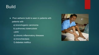 General Physical Examination in Respiratory Diseases | PPTX