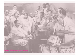 Duke Ellington Jazz Band
 