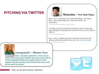 Pitching via twitterMichaelluo – New York Times careypena3tv – Phoenix News@charshaffI like it…The idea is pitched in a more concise fashion and if more info is needed, then go to email. Also on Twitter hopefully PR folks have a better sense of what reporters are like and what sort of stories they cover so the pitches aren’t so random.