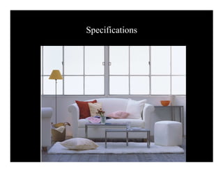 Specifications 
 