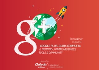 Google Plus Guida Completa