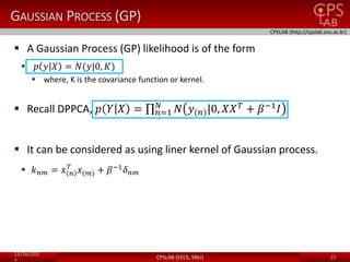 Gaussian Process Latent Variable Model | PPTX