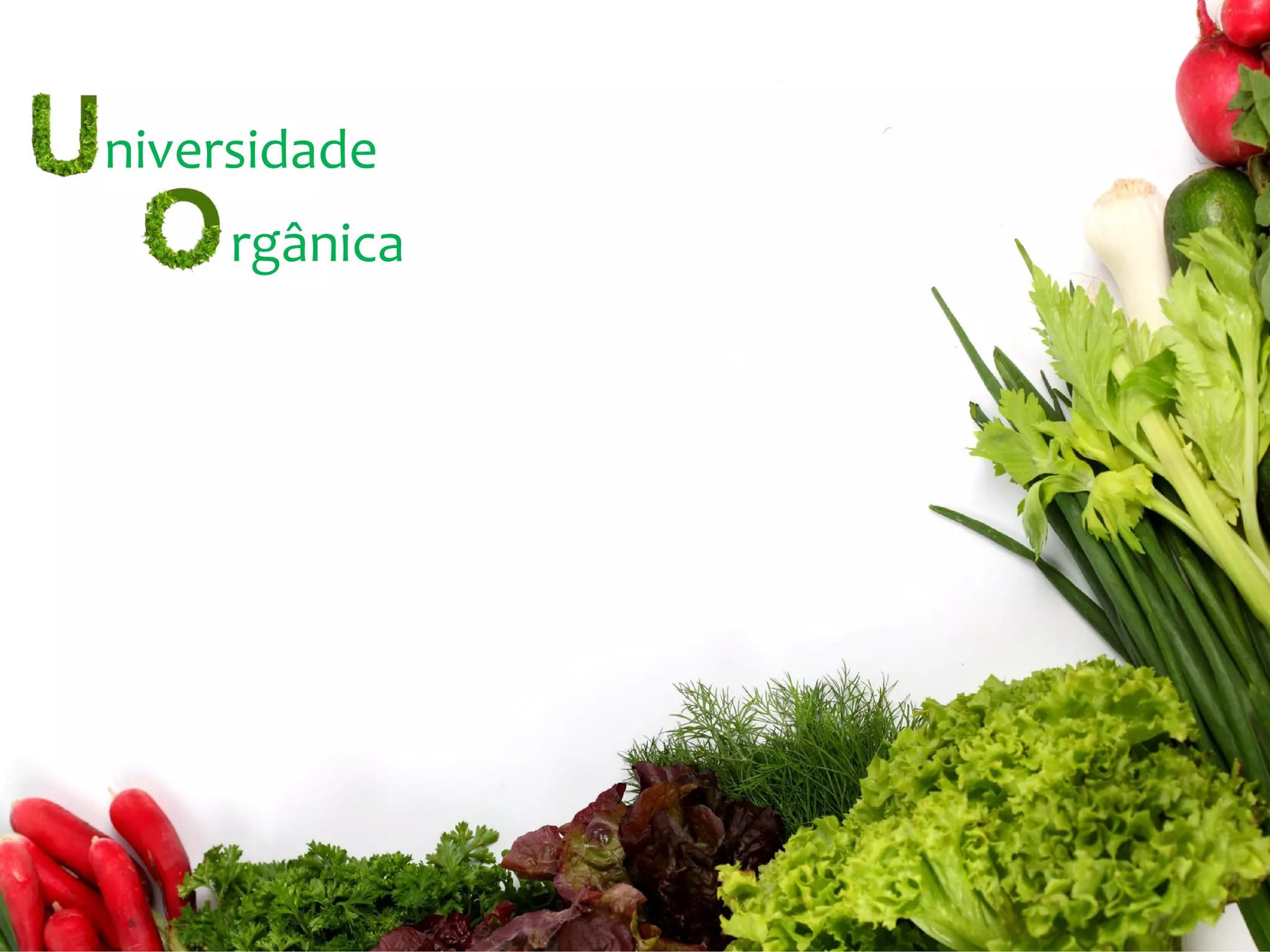 niversidade
rgânica
