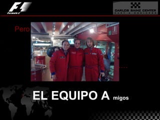 Mejor tiempo de la carrera: Mejor tiempo del día Pero antetodo …… somos …… un equipo …… EL EQUIPO A  migos 