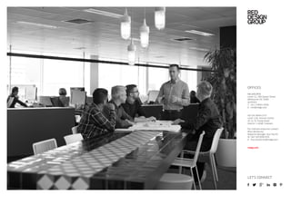 LET’S CONNECT
OFFICES
MELBOURNE
Level 12, 160 Queen Street
Melbourne VIC 3000
Australia
T	 +61 3 9693 2500
E	info@redgp.com
HO CHI MINH CITY
Level 12A, Vincom Centre
47 Ly Tu Trong Street
District 1 HCMC Vietnam
For Vietnam enquiries contact:
Rhys Mullarvey
Regional Manager Asia Pacific
M	+84 169 6081935
E	rhys.mullarvey@redgp.com
redgp.com
 