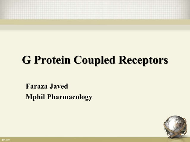 G protein coupled receptors and their Signaling Mechanism | PPTX