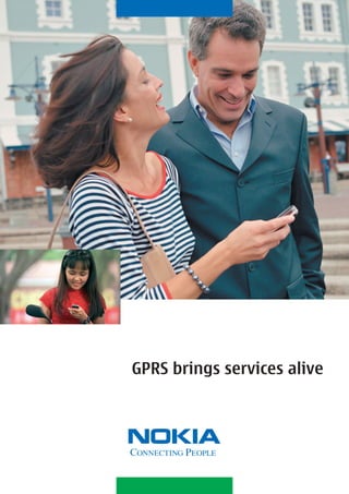 GPRS brings services alive
 