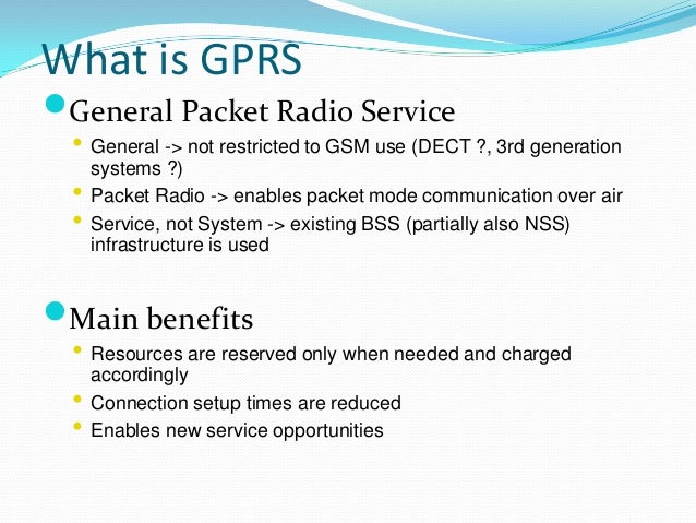What is General Packet Radio Service?