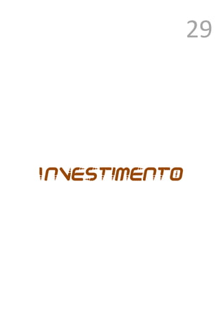 29




Investimento



               1
                   Ver anexo
 
