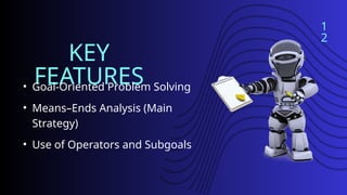 General Problem solver - Aritficial Intelligence | PPTX