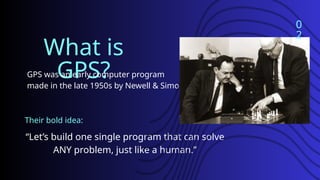 General Problem solver - Aritficial Intelligence | PPTX