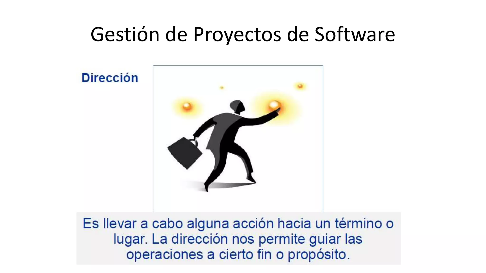 Gestión de Proyectos de Software
 