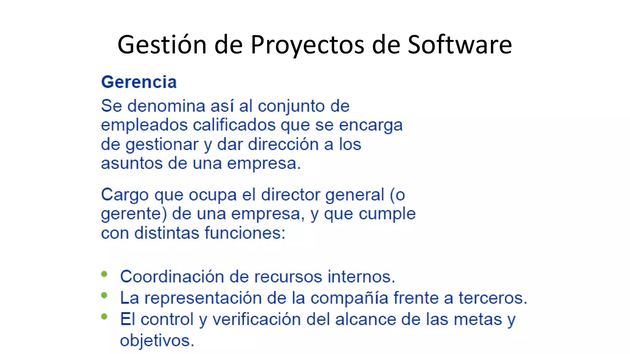 Gestión de Proyectos de Software
 