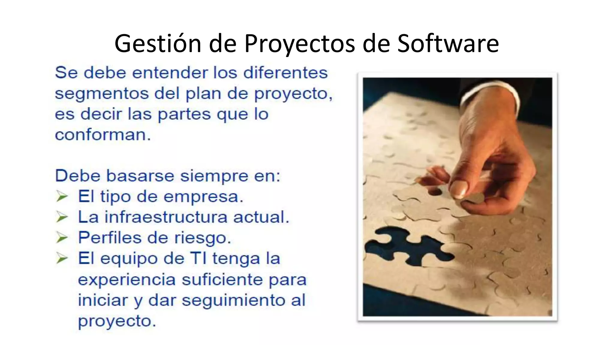 Gestión de Proyectos de Software
 