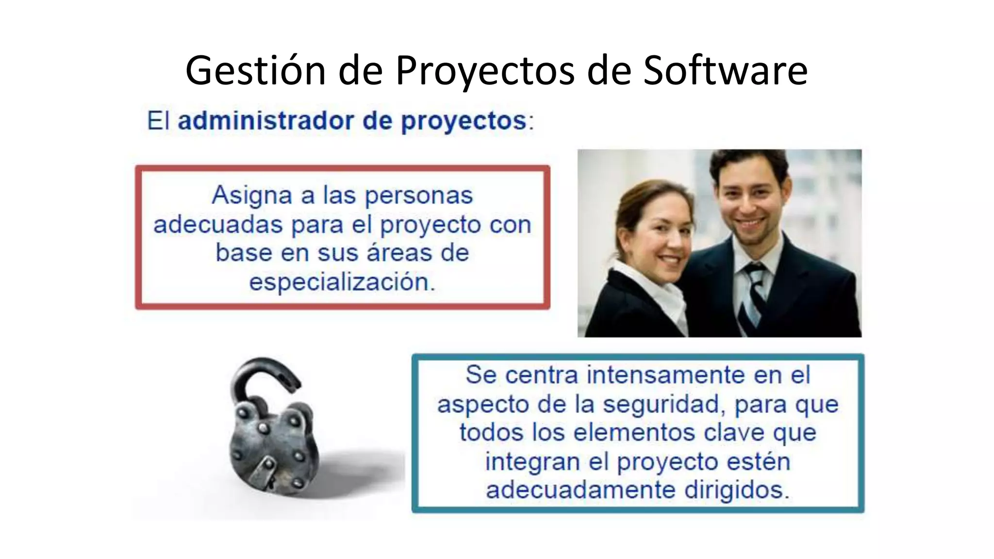 Gestión de Proyectos de Software
 
