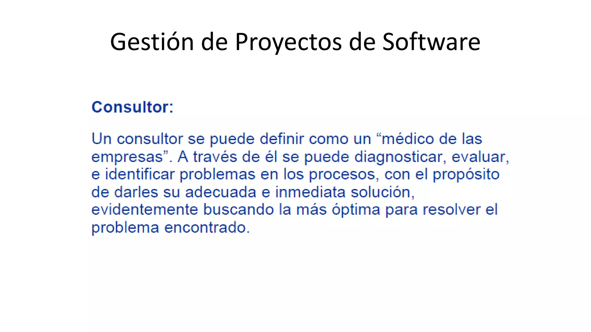 Gestión de Proyectos de Software
 