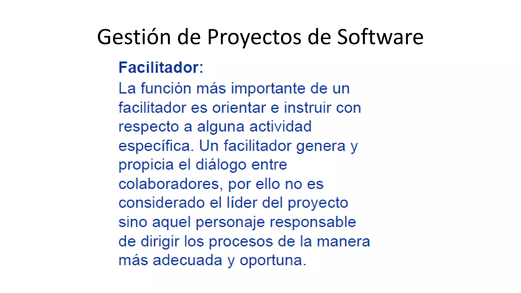 Gestión de Proyectos de Software
 