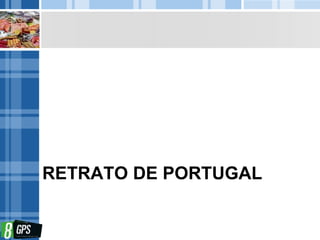 RETRATO DE PORTUGAL
 