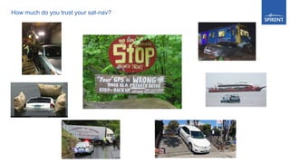 How much do you trust your sat-nav?
 