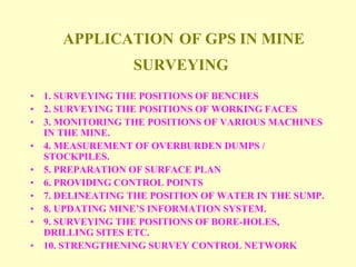 Gps & its applications in opencast mine surveying | PPT