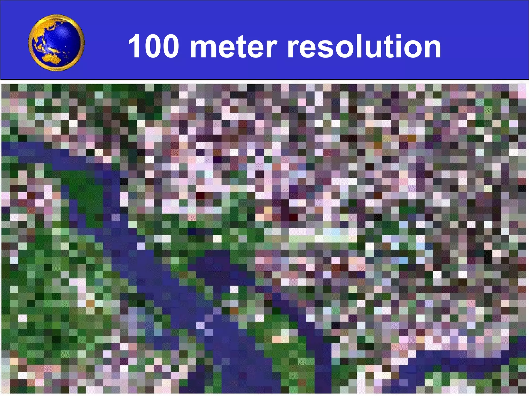 100 meter resolution 