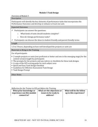 4*$%,'(Z(9#0Q(6'0-C5(
9-%"-'%7+#$+:#52*%+Q+
]')5#%;+%*&!
,$#+%5%;$&+)!-%00!%1'&+%87!+/'!T'7!'0'9'&+)!*8!;'#8*#9$&5'!+$)T)!+/$+!%&5*#;*#$+')!+/'!
,'#8*#9$&5'!<3+5*9')!$&1!1'6'0*;!*#!'&/$&5'!$+!0'$)+!*&'!3&%+S!
_N;'5+'1!<3+5*9')!
" ,$#+%5%;$&+)!5$&!$&)-'#!+/'!Z3')+%*&)`!!
       o !X/$+!T%&1)!*8!+$)T)!)/*301!)+31'&+)!5*9;0'+'[!
       o 2*-!1*!U!1')%B&!;'#8*#9$&5'!+$)T)[!
" ,$#+%5%;$&+)!5$&!1%)53))!+/'!%1'$)!%&!)+31'&+:8#%'&107!$&1!;$#'&+:8#%'&107!+'#9)!
'&B+/!
>SH!+*!F!/*3#)V!1';'&1%&B!*&!/*-!-'00!1'6'0*;'1!+/'!;#*Y'5+)!*#!3&%+)!$#'!
=$+'#%$0)!+*!A#%&B!+*!+/'!"#$%&%&B!
@*#!$00!;$#+%5%;$&+)!
! D!)$9;0'!;#*Y'5+)!*#!3&%+)!Q*&'!;#*8%5%'&+!*#!E'++'#!$&1!*&'!%&!+/'!'9'#B%&B!)+$B'R!8*#!+/'!
  5*&+'&+!$#'$Q)R!+$3B/+!E7!;$#+%5%;$&+)!
! "/'!;#*9;+)!8*#!+/'!;#*Y'5+)!$&1!$&7!#3E#%5)!*#!5/'5T0%)+)!8*#!+/')'!+$)T!1')%B&)!
! 4!5*;7!*8!+/'!O,P!)5*#%&B!B3%1'!8*#!'$5/!)3EY'5+!$#'$!
! i3%5T!$&1!_$)7!"$)T!]')%B&!C/'5T0%)+!
! O3%1'0%&')!8*#!_88'5+%6'!4))'))9'&+!"$)T!]')%B&!
! "$)T!]')%B&!,#*9;+!
!
<+/'#!.*+')!
!
!
                                                                                             !

1%$*%30'#(+$#"+0<%+=")'(%"+0#+>'**+#20+?%$#"%+0<%+=")'('(@+
   P?#&(8"-*"(Q5*=,'$C'(*"( P?#&(#"'(&?'(*:F'B&-*50(*"( P?#&(=-,,(:'(&?'(+*,,*=(
  'R8'"-'5B'(B#5(&?-0(1*$%,'(           -00%'0(&*(:'("'#$/(&*(   %8(&*(&?-0('R8'"-'5B'H(
          B*55'B&(&*H(                        #$$"'00H(
!                                   !                          !
!
!
!
!




    DRAFTED BY AEC– NOT YET IN FINAL FORM, OCT 2010                                        18!
 