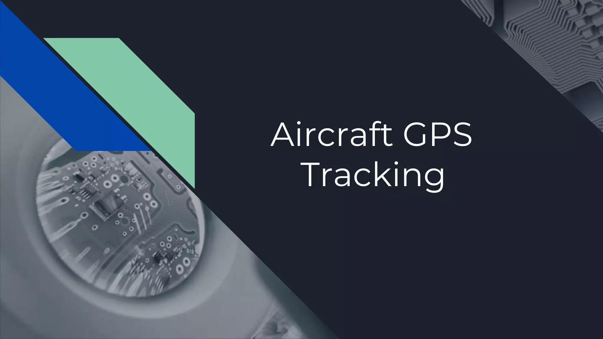GPS tracking in Aircraft PPT