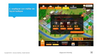 @ygourven @vismktg
6. expliquer son métier de
façon ludique
30Copyright © 2015 - visionary marketing - all rights reserved
 