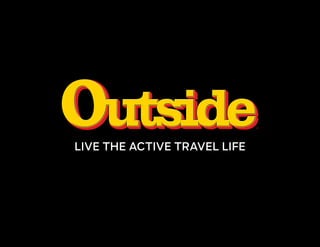 LIVE THE ACTIVE TRAVEL LIFE
 