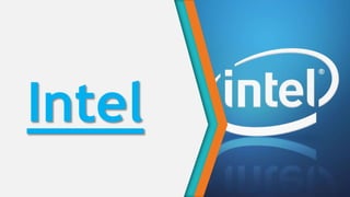 Intel
 