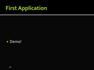  Demo!
32
 