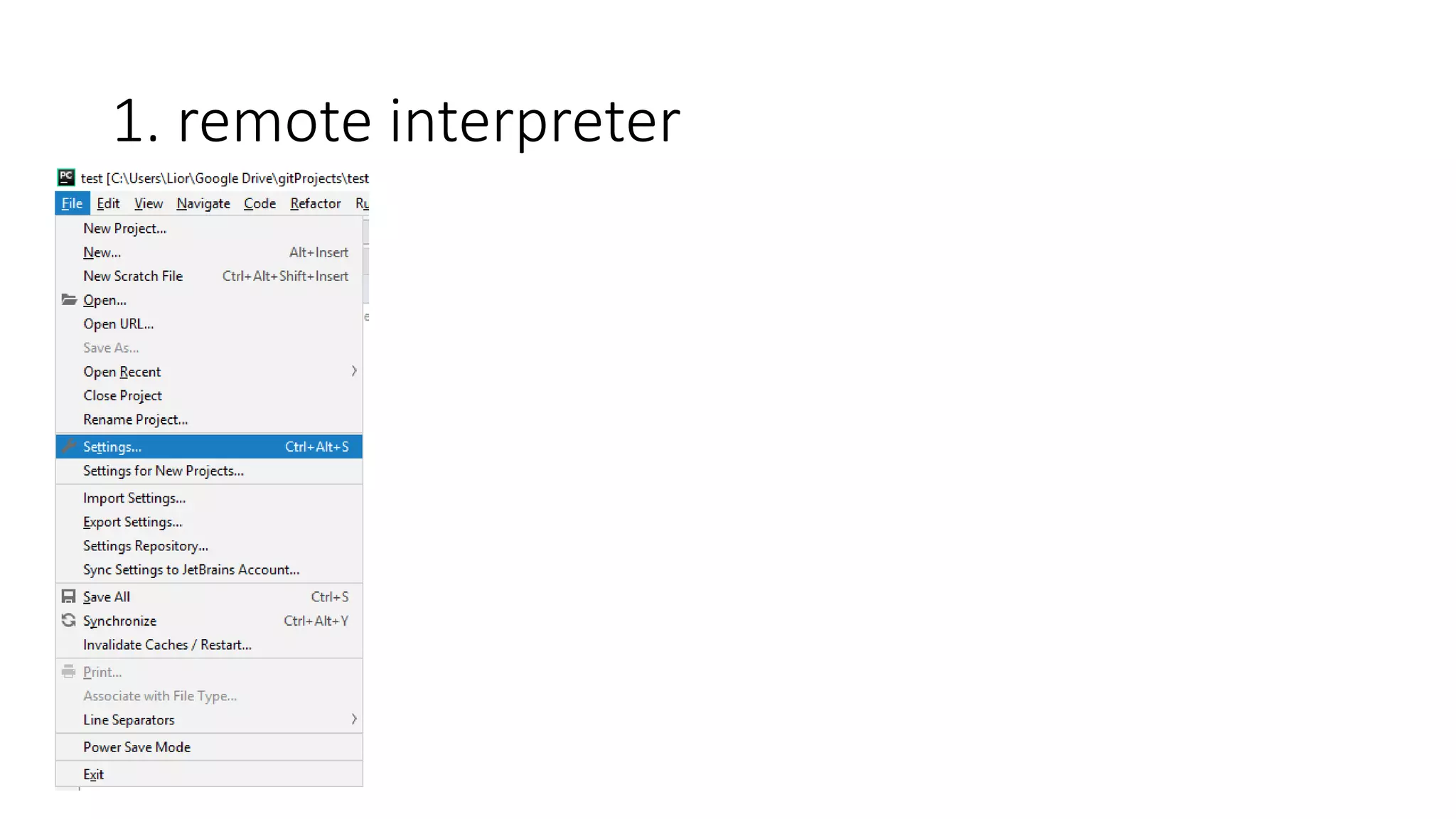 1. remote interpreter
 