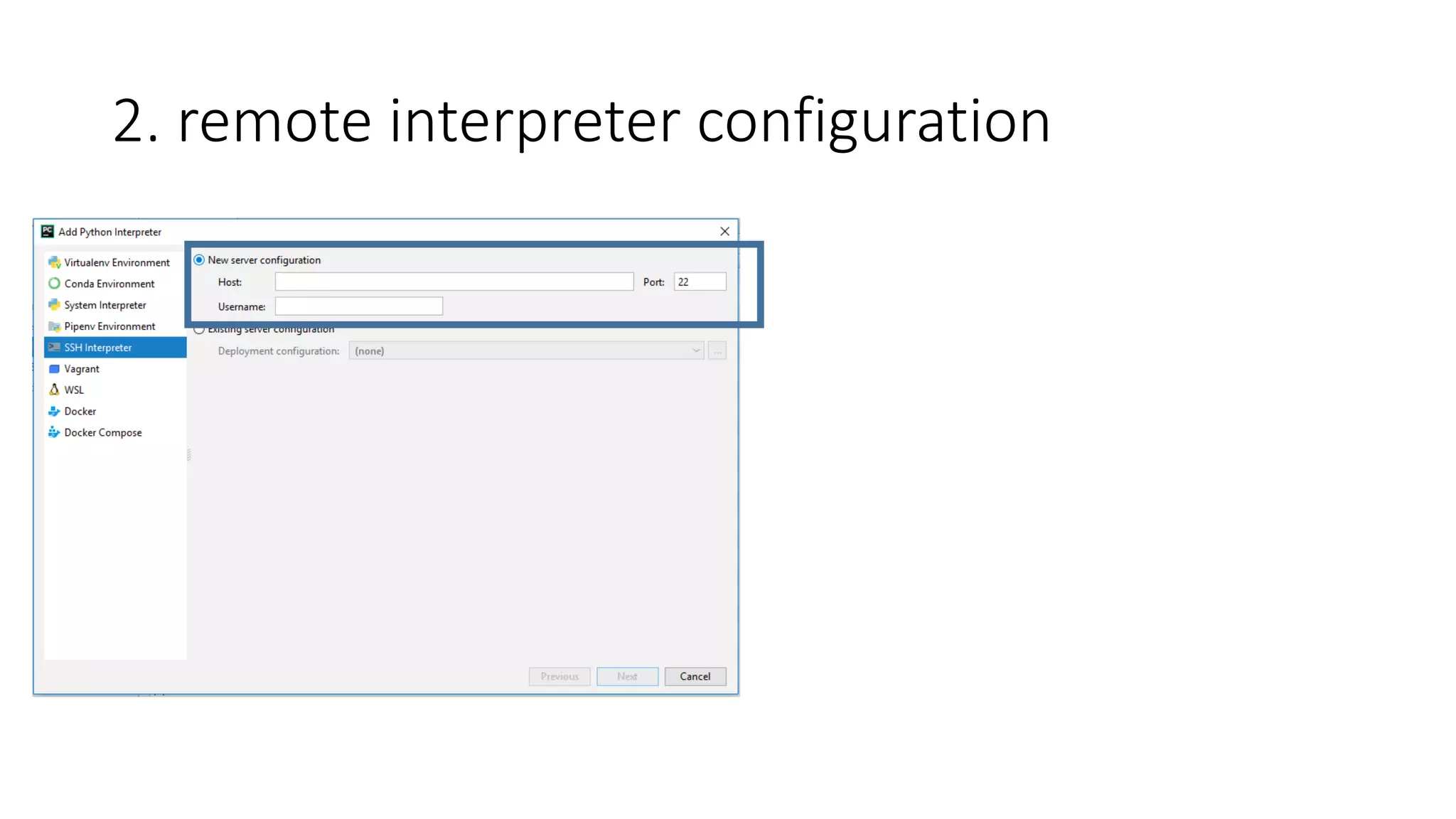 2. remote interpreter configuration
 
