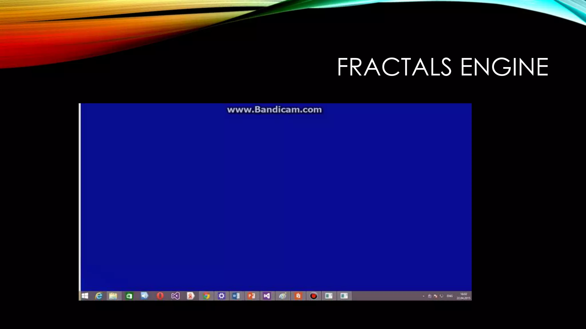 FRACTALS ENGINE
 