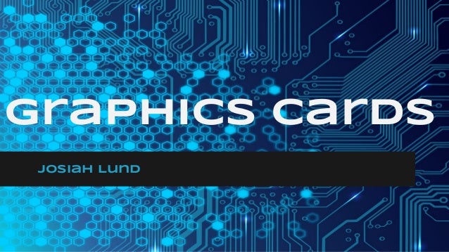graphics card powerpoint presentation