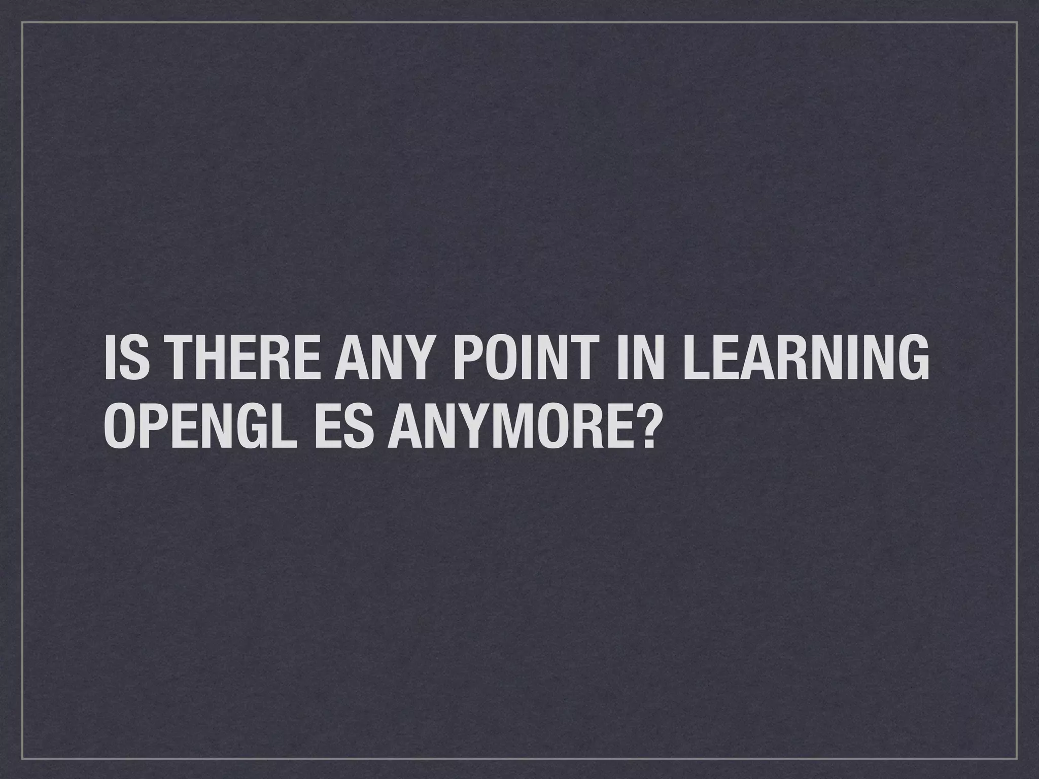 Why Metal is Exciting 
Metal, along with Swift, signals a shift to figuring 
out how to do more parallel programming. 
I believe Metal is not going anywhere. It will take a 
while for people to learn how to fully utilize it, but I 
believe it has the potential to be a game changer. 
Metal, like Swift, is still partly baked. It gives early 
adopters an opportunity to master something 
extraordinary. 
 