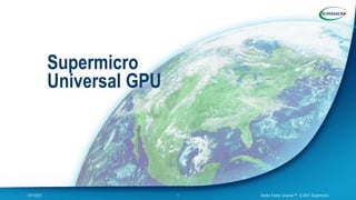Modular by Design: Supermicro’s New Standards-Based Universal GPU ...