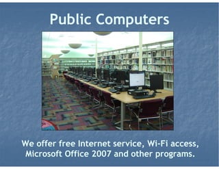 Teen Services
Books and audiobooks for young adults as well as
monthly teen programs.
 