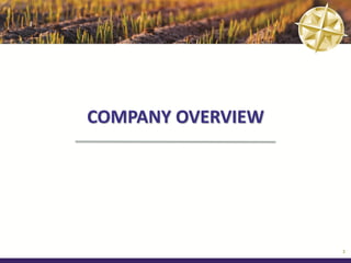 COMPANY OVERVIEW




                   3
 