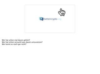 Wer hat schon mal davon gehört?
Wer hat schon versucht was davon umzusetzen?
Wer kennt es noch gar nicht?
 