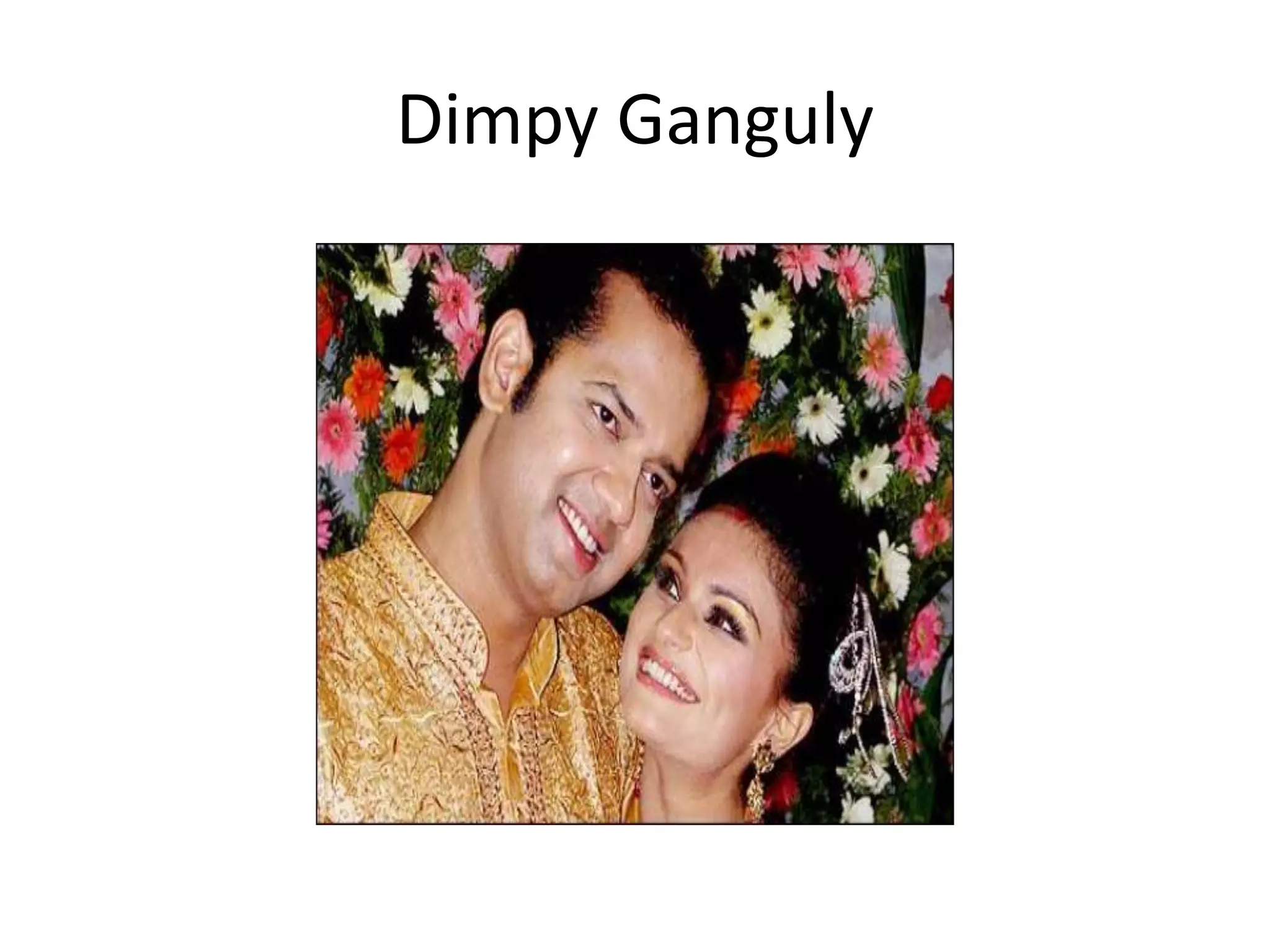 Dimpy Ganguly
 