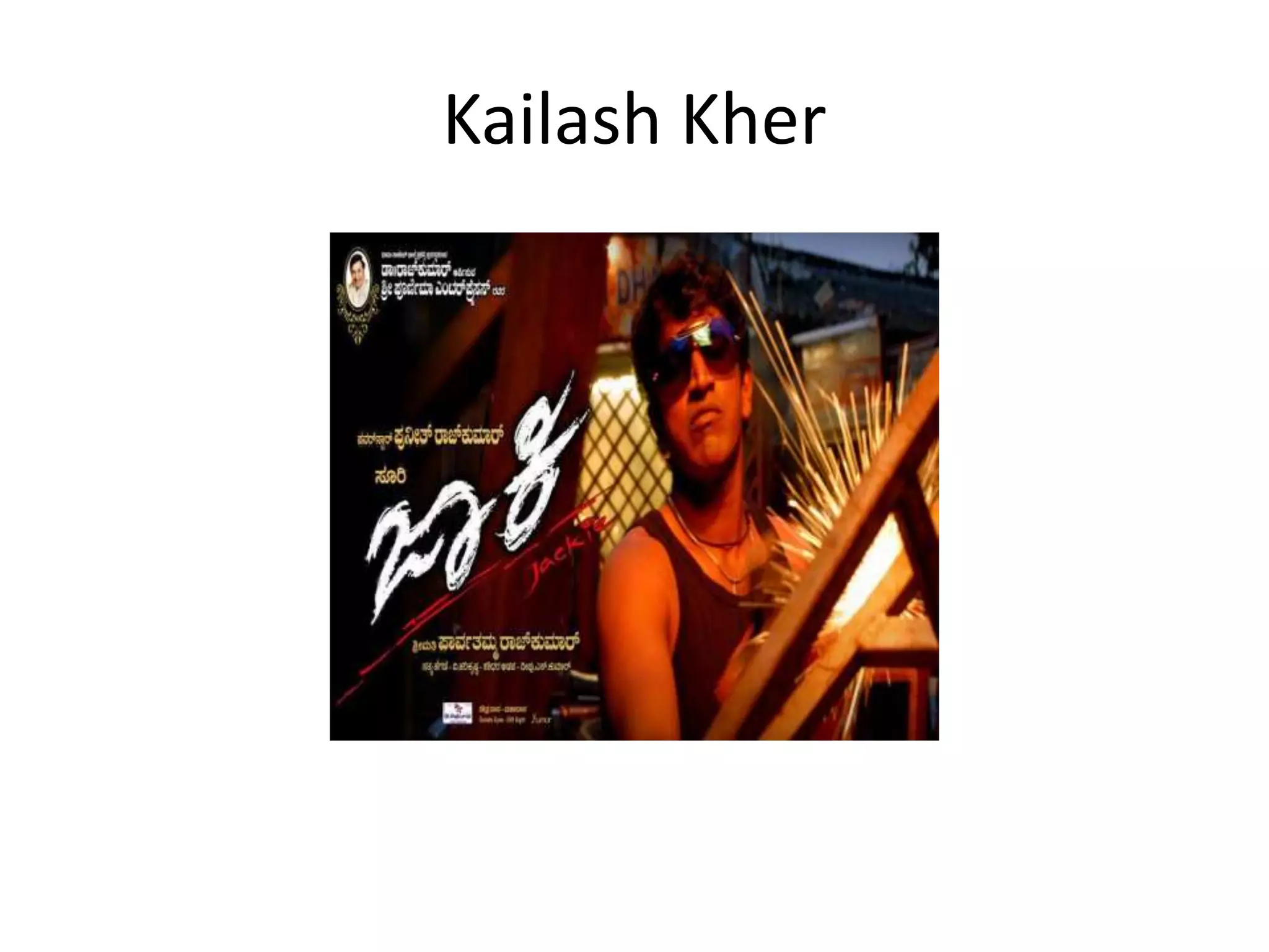 Kailash Kher
 