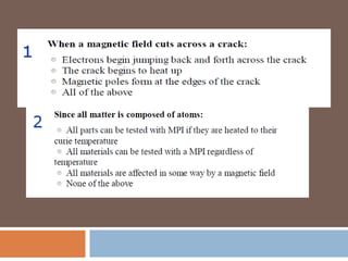 Magnetic particle test